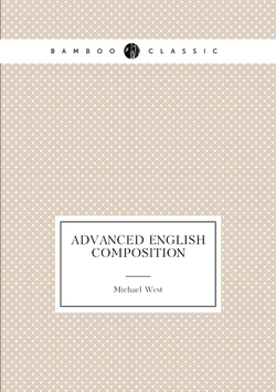 Advanced English Composition | Michael West