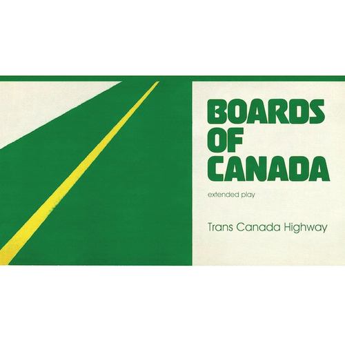 Boards Of Canada - Trans Canada Highway - Warp 2013 Reissue