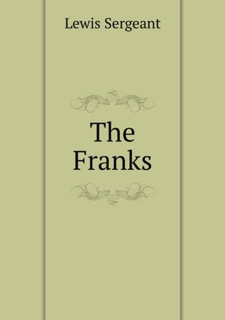 The Franks | Lewis Sergeant