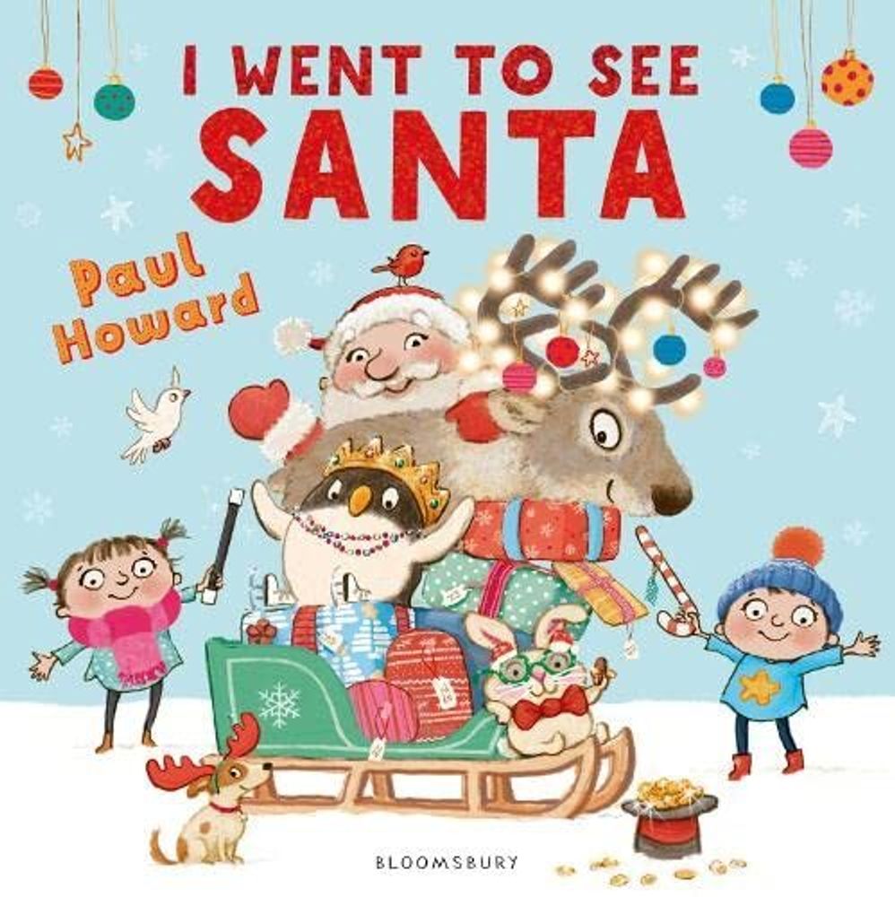 I Went to See Santa  (PB) illustr.