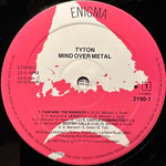 Tyton ‎– Mind Over Metal (Голландия 1987г.)
