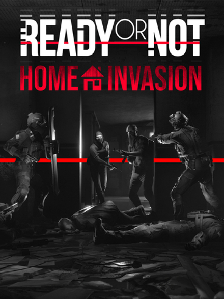 Ready or Not: Home Invasion (для ПК, цифровой код доступа)