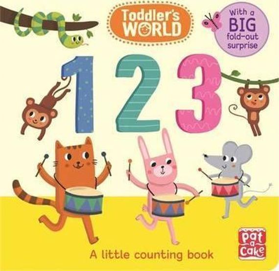 Toddler&#39;s World: 123: A little counting board book with a fold-out surprise