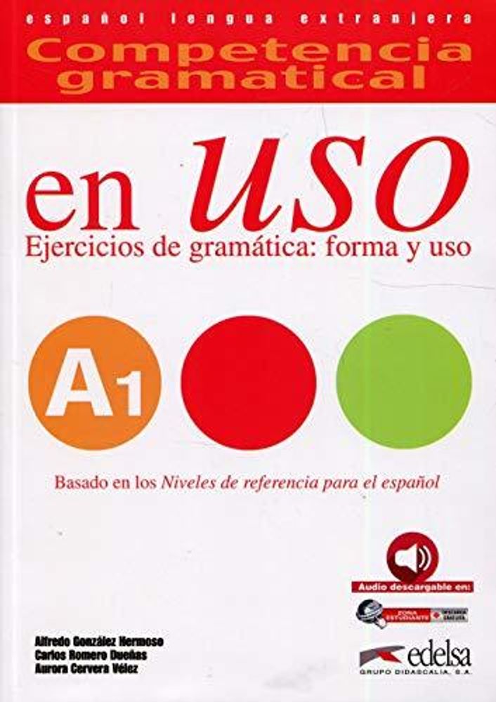 Competencia Gramatical en USO A1 Ed 2015