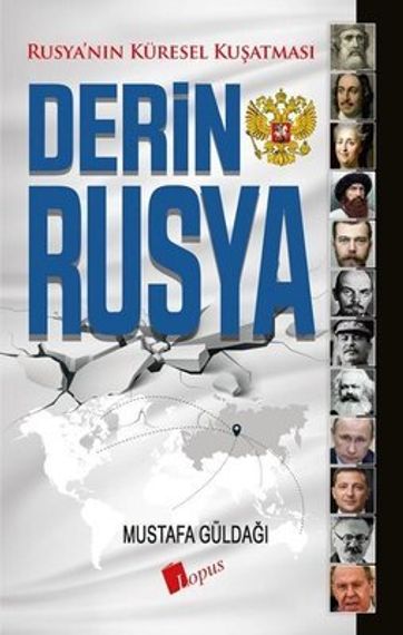 Derin Rusya - Rusya&#39;nın Küresel Kuşatması