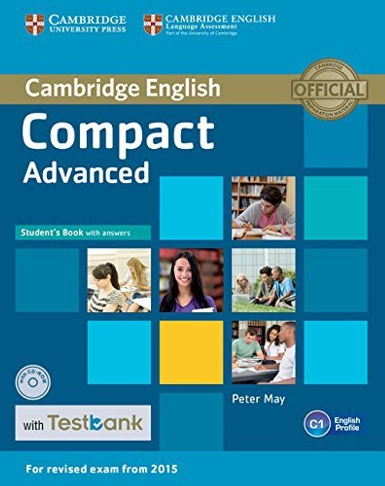 Compact Advanced (for revised exam 2015) Student&#39;s Book with Answers with CD-ROM with Testbank