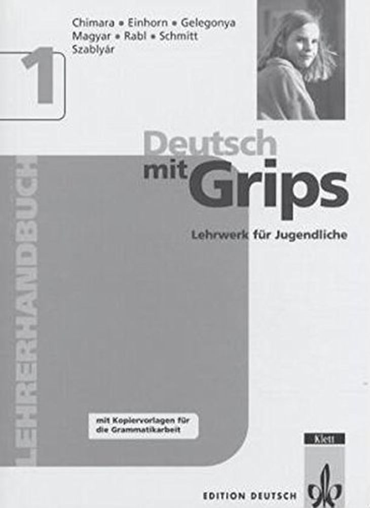 Deutsch mit Grips 1, Lehrerhandbuch /