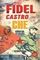 Fidel Castro - Che - Küba&#39;da İki Devrimci