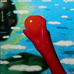 Bobby Hutcherson / Natural Illusions (LP)