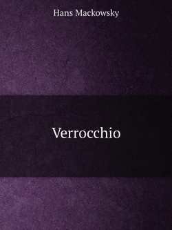 Verrocchio | Hans Mackowsky