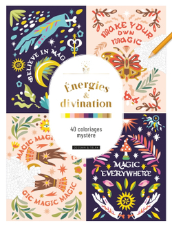 Énergies & divination : 40 coloriages mystère