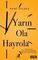 Yarın Ola Hayrola