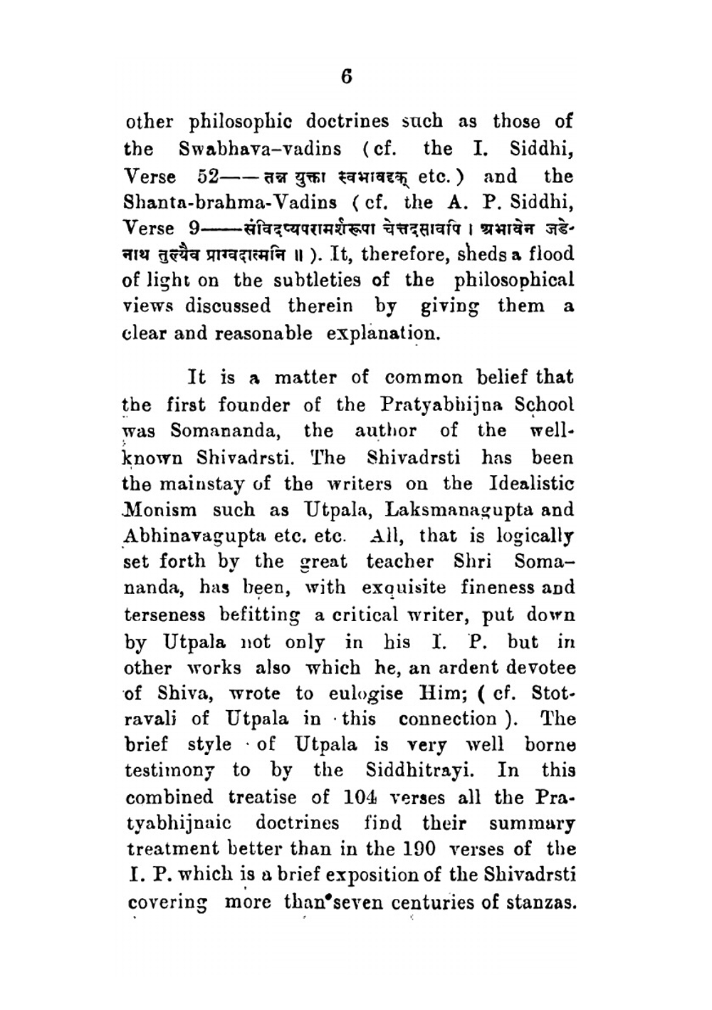 The Siddhitrayi, and the Pratyabhijnakarikavritti. Edited with notes by Madhusudan Kaul Shastri | rajanaka utpala deva