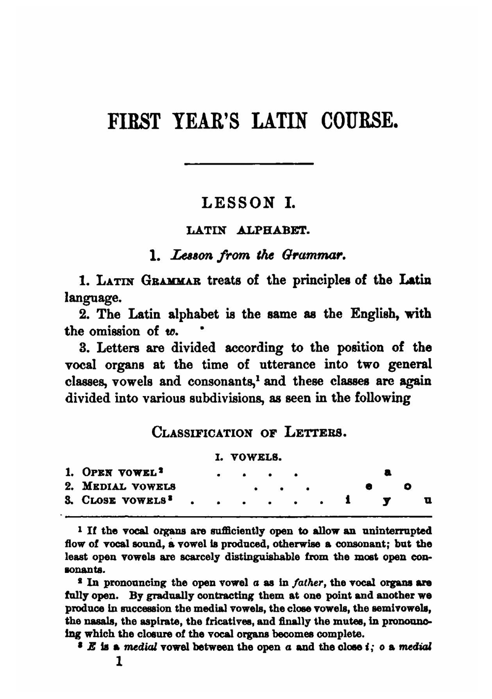 A Complete Latin Course. The First Year, Comprising an Outline of Latin Grammar, and a Series of Progressive Exercises in Reading and Writing Latin, with Frequent Practice in Reading at Sight | Albert Harkness