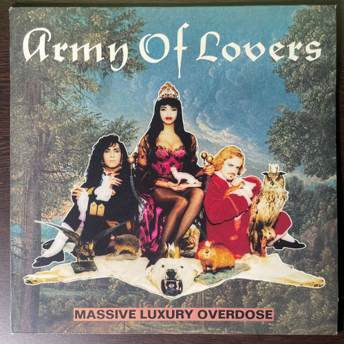 Army Of Lovers - Massive Luxury Overdose (Скандинавия 1991г.)