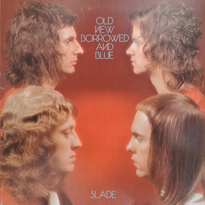 Slade / Old New Borrowed And Blue (LP)