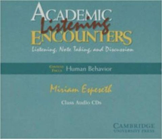 Academic Listening Encounters: Human Behavior Class Audio CDs (4): Listening, Note Taking, and Discussion