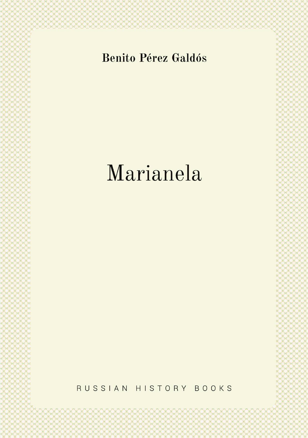 Marianela | Benito Pérez Galdós