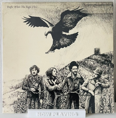Traffic - When The Eagle Flies