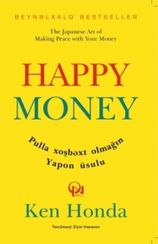 Happy Money. Pulla xoşbəxt olmağın Yapon üsulu