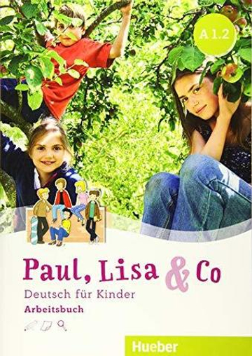 Paul, Lisa & Co A1.2 Arbeitsbuch