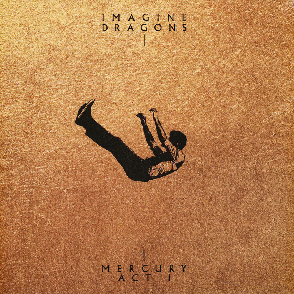 Imagine Dragons Mercury - Act 1