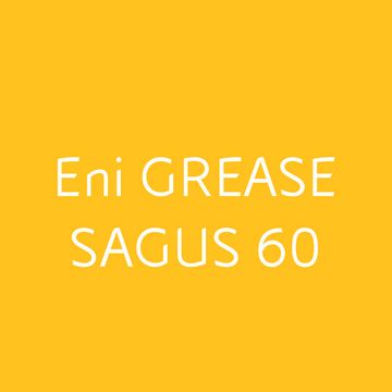 ENI GREASE SAGUS 60