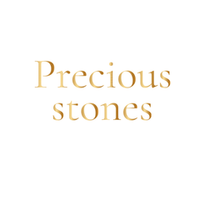 Precious stones