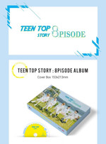 TEEN TOP - TEEN TOP STORY : 8PISODE