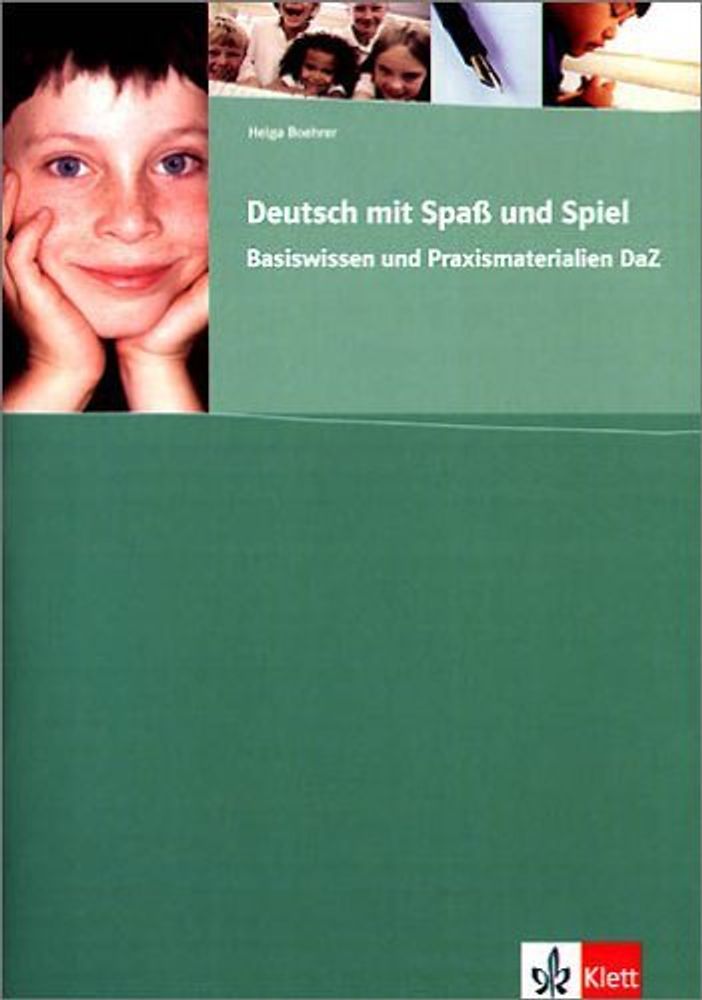 Deutsch mit Spass und Spiel fuer DaZ