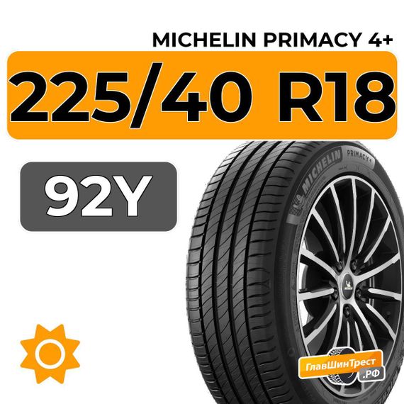 Michelin Primacy 4+ 225/40 R18 92Y XL
