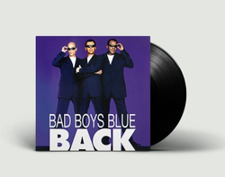LP: Bad Boys Blue — «Back» (1998/2019) [2LP Black Vinyl]