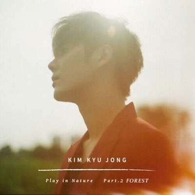 Альбом Kim Kyu Jong - Play In Nature Part.2 Forest Single Album