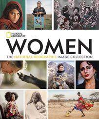Women The National Geographic Image Collection