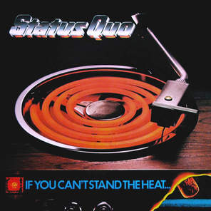 Status Quo / If You Can't Stand The Heat (Deluxe Edition)(2CD)