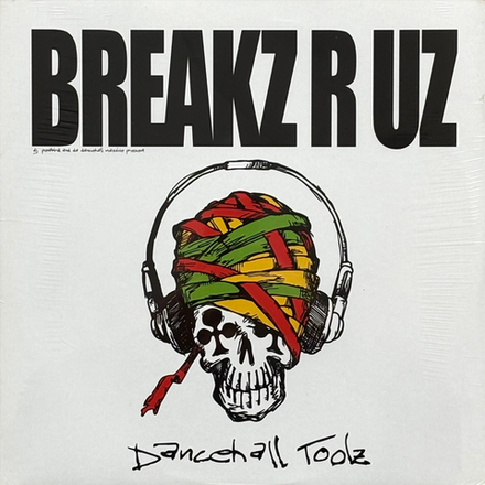 Peabird & Da Dancehall Massive Breakz R Uz - Dancehall Toolz