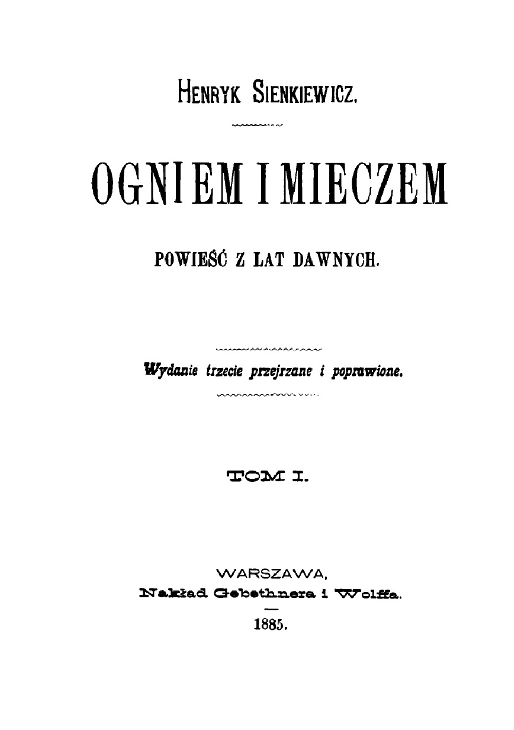 Ogniem I Mieczem: Powiesc Z Lat Dawnych. Volume 1 | Sienkiewicz Henryk