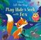 Play Hide and Seek with Fox: 1 (Play Hide &amp; Seek, 5)