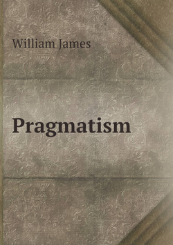 Pragmatism | James William
