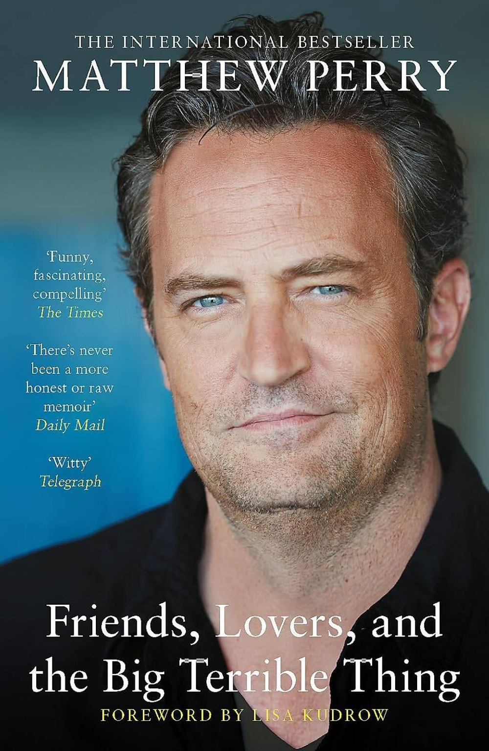 Friends, Lovers and the Big Terrible Thing (Matthew Perry) Друзья, любимые и одна большая ужасная вещь (Мэтью Пэрри) /Книги на английском языке