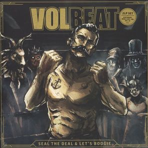 Volbeat / Seal The Deal & Let's Boogie (2LP+CD)