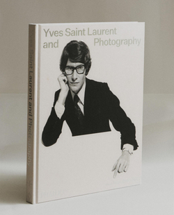 Yves Saint Laurent and Photography. Фотоальбом (на английском языке)