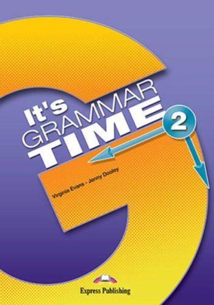 It&#39;s Grammar Time 2. Student&#39;s book. Учебник с ссылкой на электронное приложение