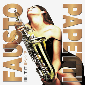 Fausto Papetti / Isn't It Saxy? (LP)
