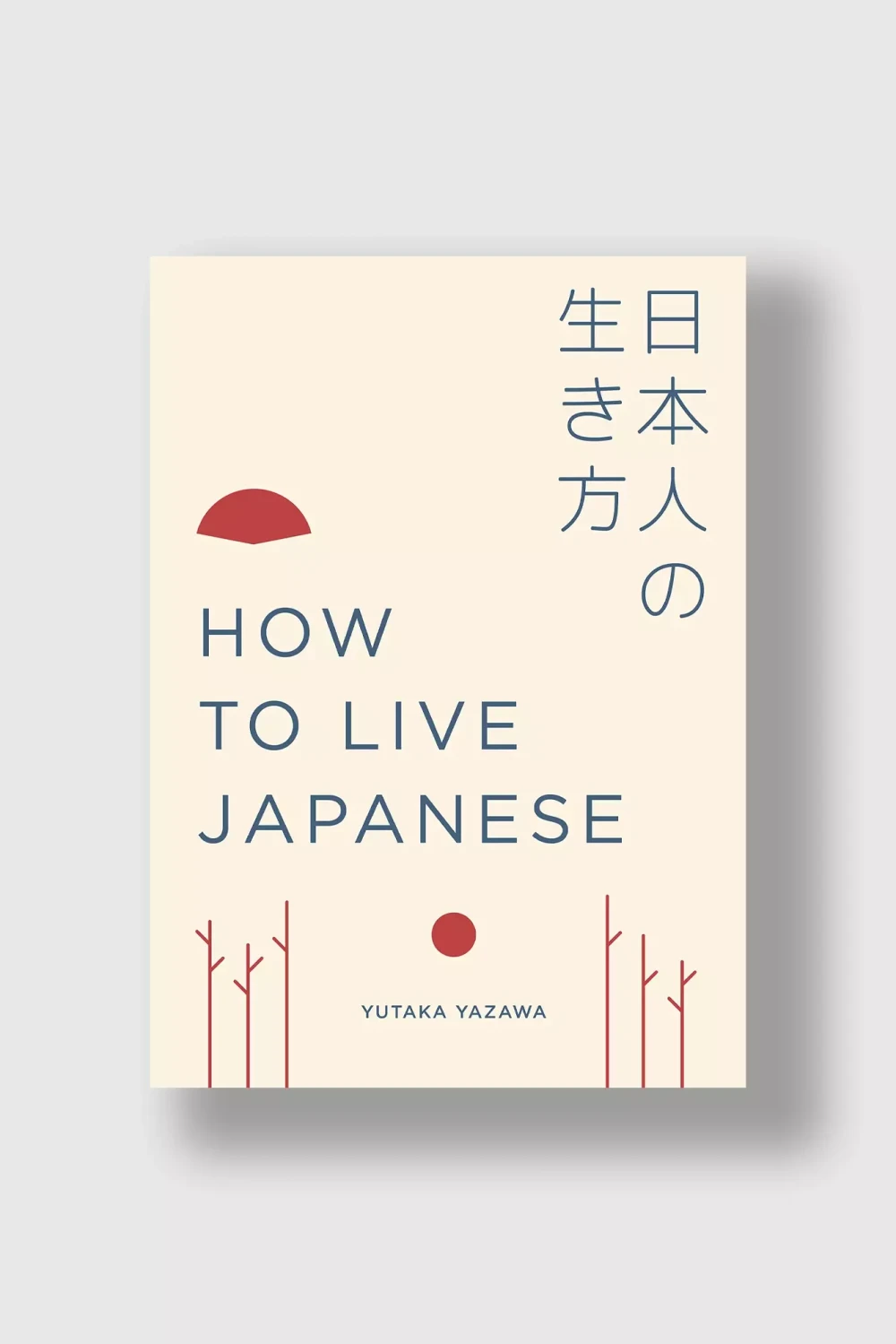 Книга How to Live Japanese (White Lion)