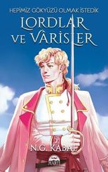 Hepimiz Gökyüzü Olmak İstedik - Lordlar ve Varisler Beyaz Şömiz