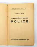 "Le quatrieme pouvoir Police (Четвертая полицейская власть)". Andre Ulmann (Андре Ульманн). 1935 г.