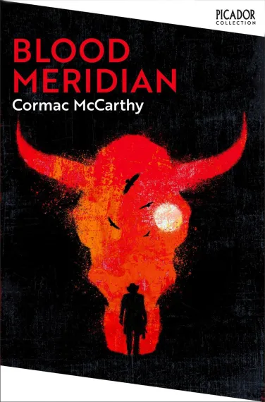 Blood Meridian: Cormac McCarthy