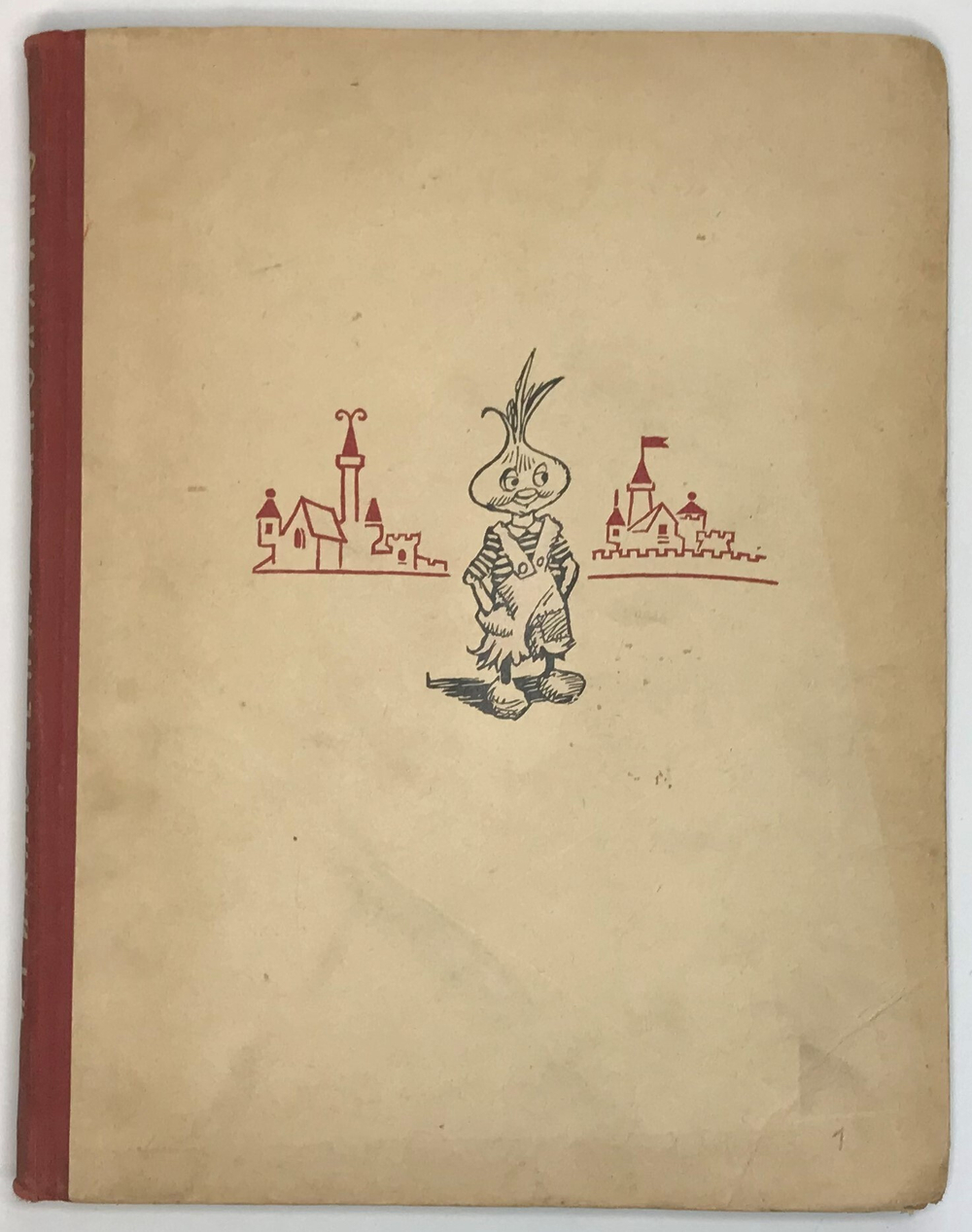 Родари Джанни. Приключения Чиполлино. Иллюстрации В. Гальба., Л., Лениздат., 1958 г.