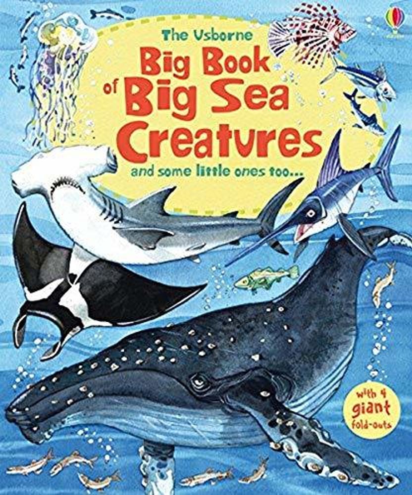 Big Book of Sea Creatures (Big Books Series) HB